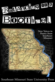 Balancing on a Bootheel, Paperback / softback Book Balancing on a Bootheel, Paperback / softback Book