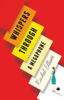 Whispers Through a Megaphone, Hardback Book Whispers Through a Megaphone, Hardback Book
