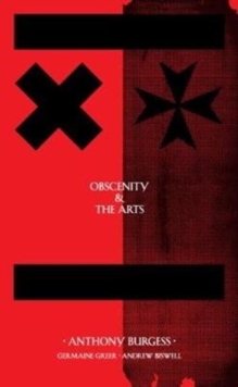 Obscenity & The Arts, Paperback / softback Book Obscenity & The Arts, Paperback / softback Book