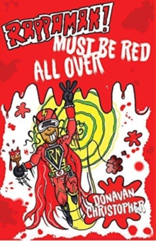 Rappaman, Must be Red All Over, Paperback / softback Book Rappaman, Must be Red All Over, Paperback / softback Book