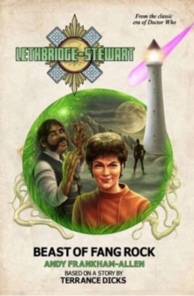 Lethbridge-Stewart : Beast of Fang Rock, Paperback Book Lethbridge-Stewart : Beast of Fang Rock, Paperback Book