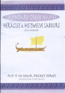 Heracles and his Twelve Labours : Legendary Greek names