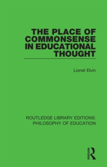 The Place of Commonsense in Educational Thought