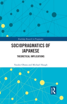 Sociopragmatics of Japanese : Theoretical Implications