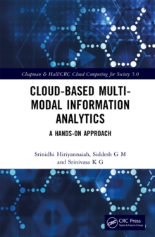 Cloud-based Multi-Modal Information Analytics : A Hands-on Approach