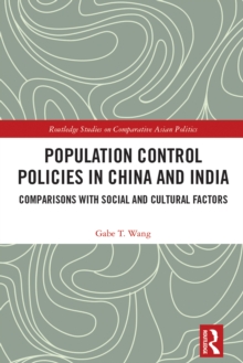 Population Control Policies in China and India : Comparisons with Social and Cultural Factors