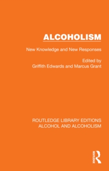 Alcoholism : New Knowledge and New Responses