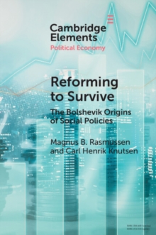 Reforming to Survive : The Bolshevik Origins of Social Policies