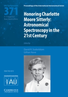 Honoring Charlotte Moore Sitterly (IAU S371) : Astronomical Spectroscopy in the 21st Century
