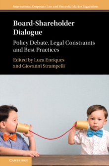 Board-Shareholder Dialogue : Policy Debate, Legal Constraints and Best Practices