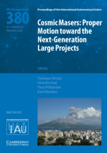 Cosmic Masers (IAU S380) : Proper Motion toward the Next-Generation Large Projects