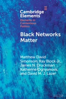Black Networks Matter : The Role of Interracial Contact and Social Media in the 2020 Black Lives Matter Protests