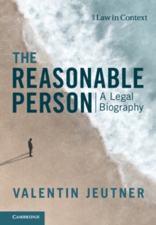 The Reasonable Person : A Legal Biography