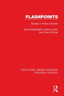 Flashpoints : Studies in Public Disorder