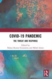COVID-19 Pandemic : The Threat and Response