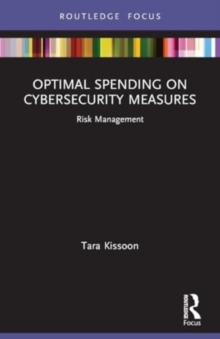 Optimal Spending on Cybersecurity Measures : Risk Management