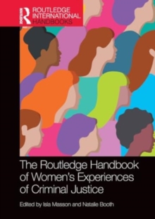 The Routledge Handbook of Women's Experiences of Criminal Justice