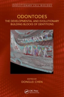 Odontodes : The Developmental and Evolutionary Building Blocks of Dentitions
