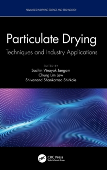 Particulate Drying : Techniques and Industry Applications
