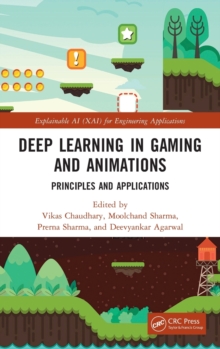 Deep Learning in Gaming and Animations : Principles and Applications