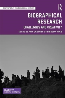 Biographical Research : Challenges and Creativity