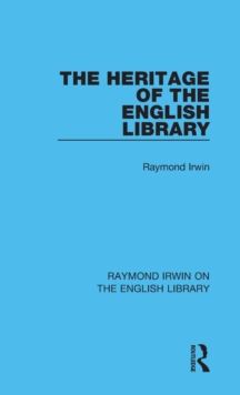 The Heritage of the English Library