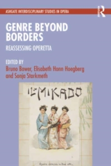 Genre Beyond Borders : Reassessing Operetta