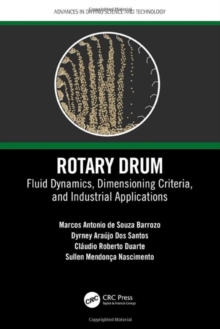 Rotary Drum : Fluid Dynamics, Dimensioning Criteria, and Industrial Applications