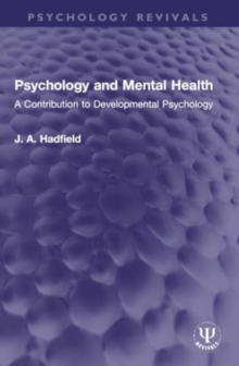 Psychology and Mental Health : A Contribution to Developmental Psychology