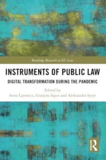 Instruments of Public Law : Digital Transformation during the Pandemic