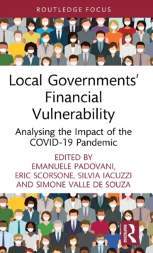 Local Governments’ Financial Vulnerability : Analysing the Impact of the Covid-19 Pandemic
