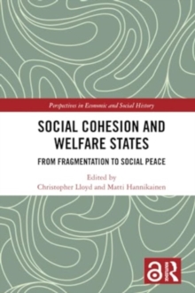 Social Cohesion and Welfare States : From Fragmentation to Social Peace