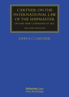 Cartner on the International Law of the Shipmaster : On The New Command at Sea