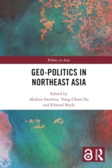 Geo-Politics in Northeast Asia