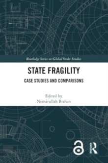 State Fragility : Case Studies and Comparisons