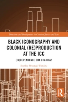 Black Iconography and Colonial (re)production at the ICC : (In)dependence Cha Cha Cha?