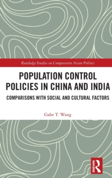 Population Control Policies in China and India : Comparisons with Social and Cultural Factors