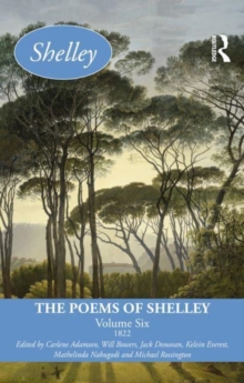 The Poems of Shelley: Volume Six : 1822