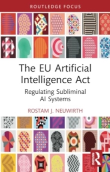 The EU Artificial Intelligence Act : Regulating Subliminal AI Systems