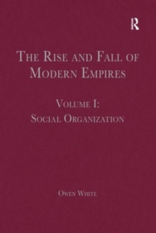 The Rise and Fall of Modern Empires