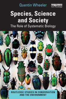 Species, Science and Society : The Role of Systematic Biology