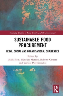 Sustainable Food Procurement : Legal, Social and Organisational Challenges