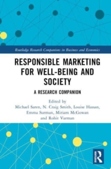 Responsible Marketing for Well-being and Society : A Research Companion