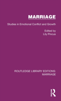 Marriage : Studies in Emotional Conflict and Growth