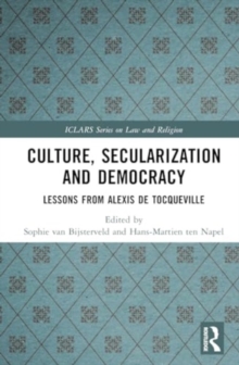 Culture, Secularization, and Democracy : Lessons from Alexis de Tocqueville