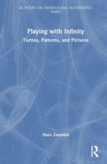 Playing with Infinity : Turtles, Patterns, and Pictures