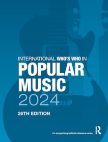 International Who's Who in Popular Music 2024