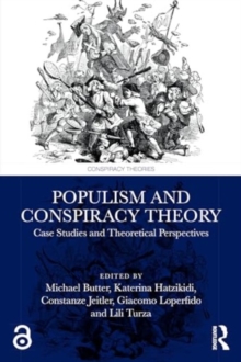 Populism and Conspiracy Theory : Case Studies and Theoretical Perspectives