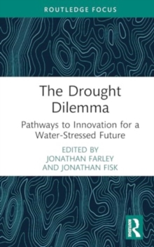 The Drought Dilemma : States, Innovation, and the Politics of Water Quantity
