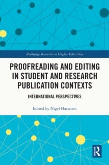 Proofreading and Editing in Student and Research Publication Contexts : International Perspectives